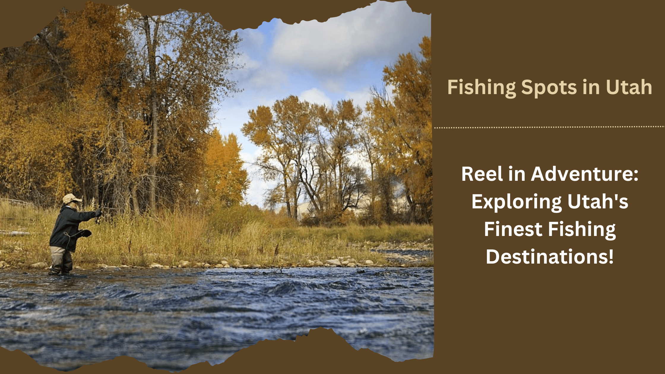 Best Fishing Spots in Utah